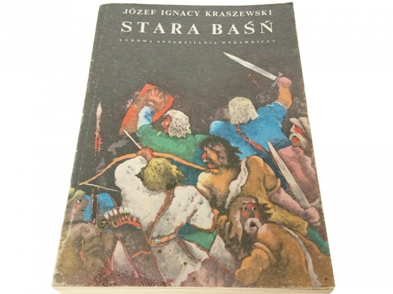 STARA BAŚŃ - Józef Ignacy Kraszewski 1983