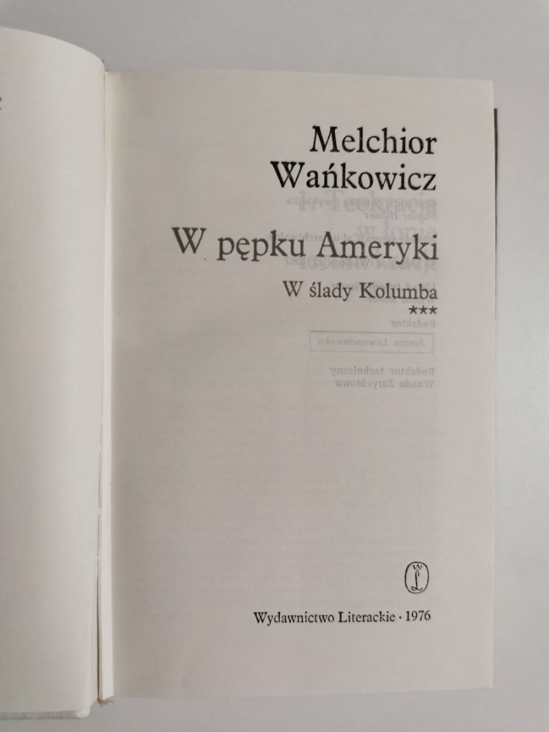 W PĘPKU AMERYKI - Melchior Wańkowicz 1976
