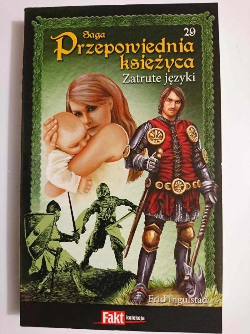 SAGA PRZEPOWIEDNIA KSIĘŻYCA TOM 29 - Frid Ingulstad 2011