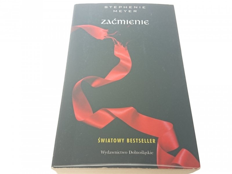 ZAĆMIENIE - Stephenie Meyer 2007