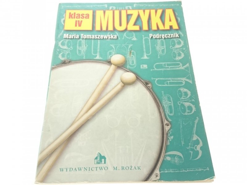 MUZYKA KLASA IV PODRĘCZNIK - Maria Tomaszewska