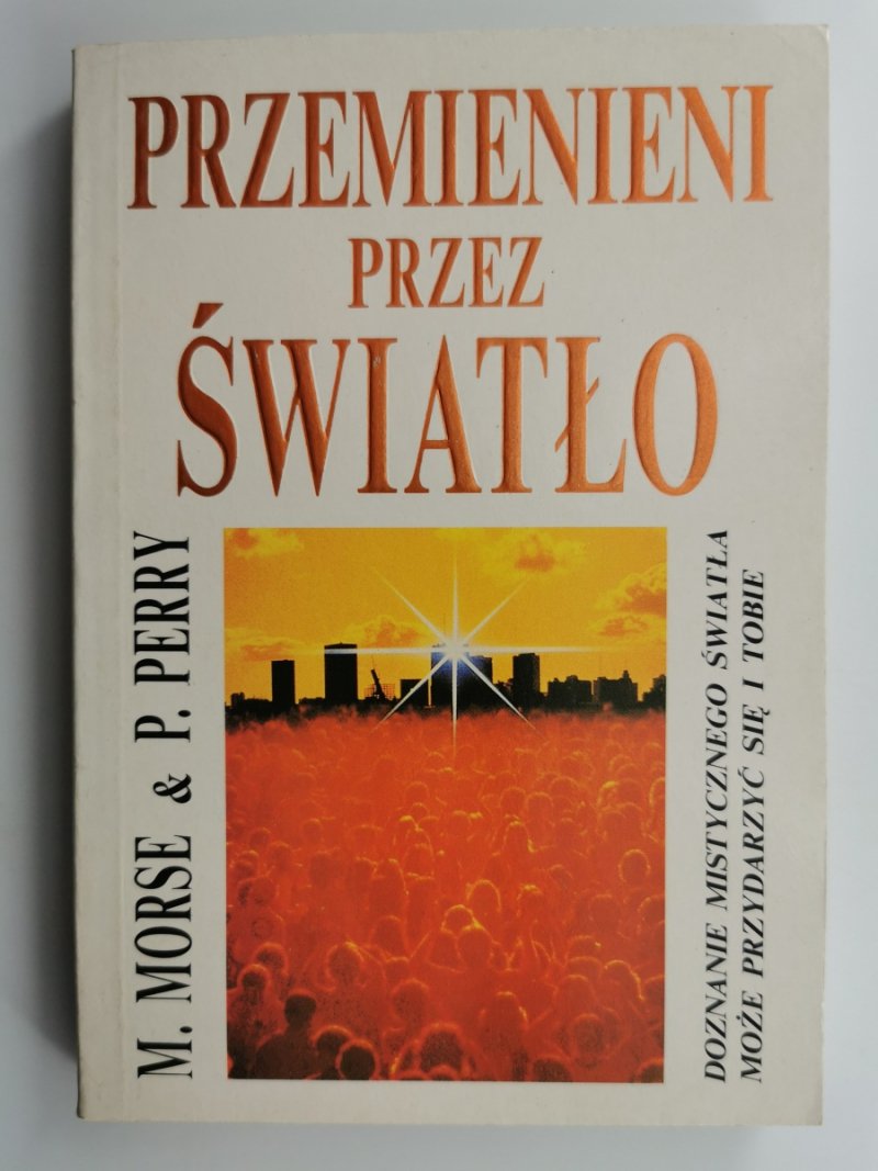 PRZEMIENIENI PRZEZ ŚWIATŁO - M. Morse