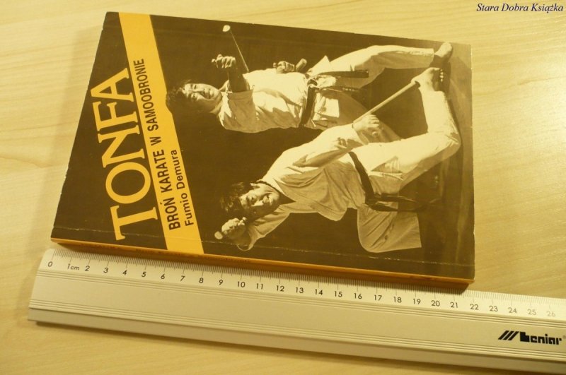 TONFA. BROŃ KARATE W SAMOOBRONIE - Demura (1994)