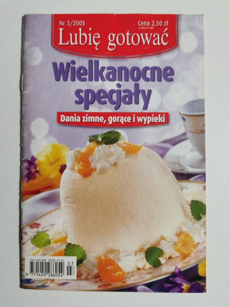 LUBIĘ GOTOWAĆ NR 3/2005 WIELKANOCNE SPECJAŁY 