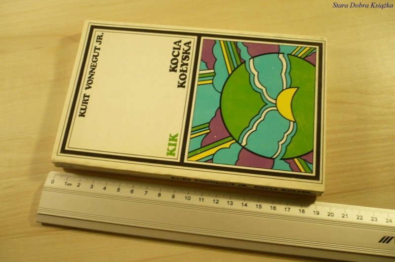 KOCIA KOŁYSKA - Kurt Vonnegut Jr. (1991)