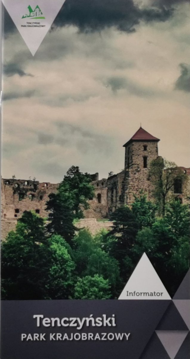 TENCZYŃSKI PARK KRAJOBRAZOWY INFORMATOR