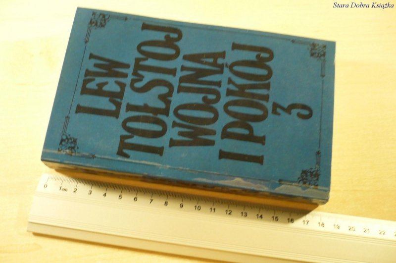 WOJNA I POKÓJ TOM 3 - Lew Tołstoj (Wyd. XII 1979)