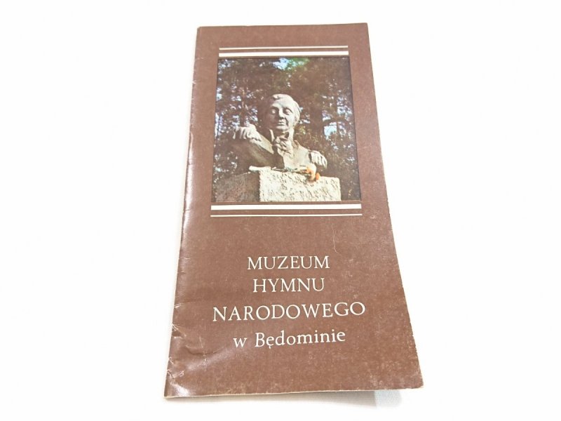 MUZEUM HYMNU NARODOWEGO W BĘDOMINIE 1981