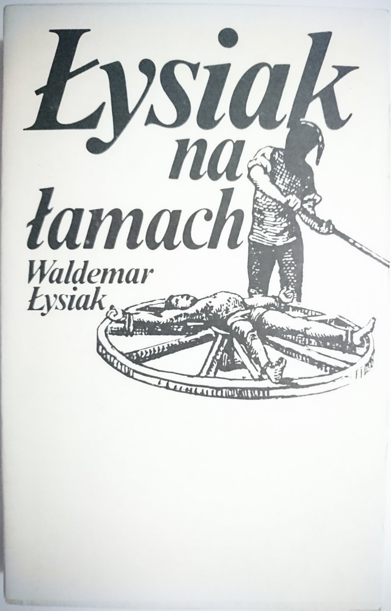 ŁYSIAK NA ŁAMACH  - Waldemar Łysiak 1988