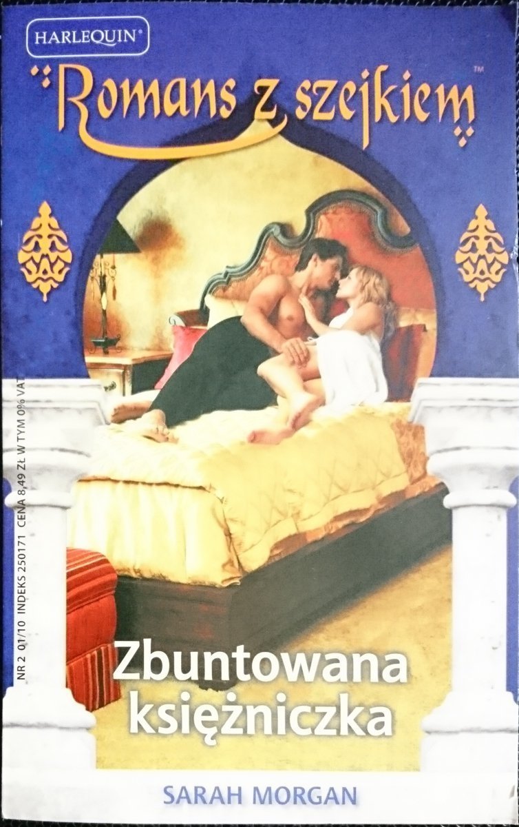 ZBUNTOWANA KSIĘŻNICZKA - Sarah Morgan 2010
