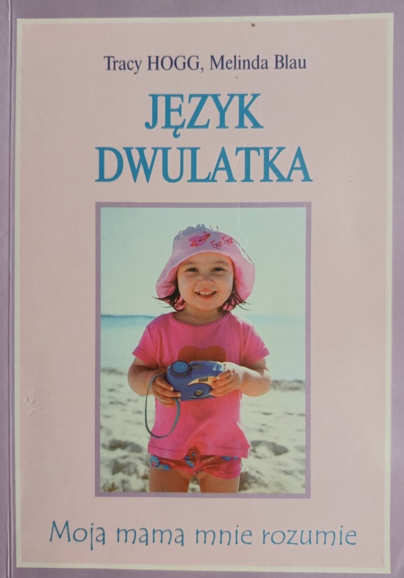 JĘZYK DWULATKA - Tracy Hogg