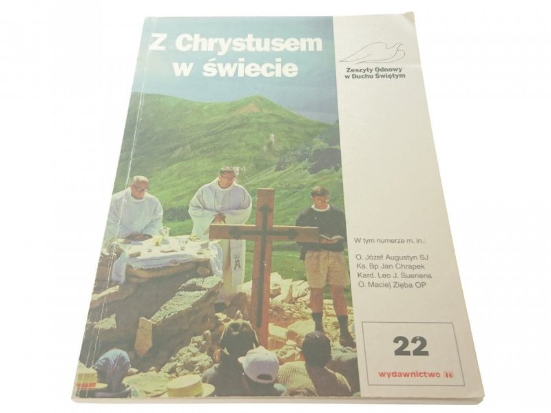ZESZYTY ODNOWY W DUCHU ŚWIĘTYM 22 Z CHRYSTUSEM