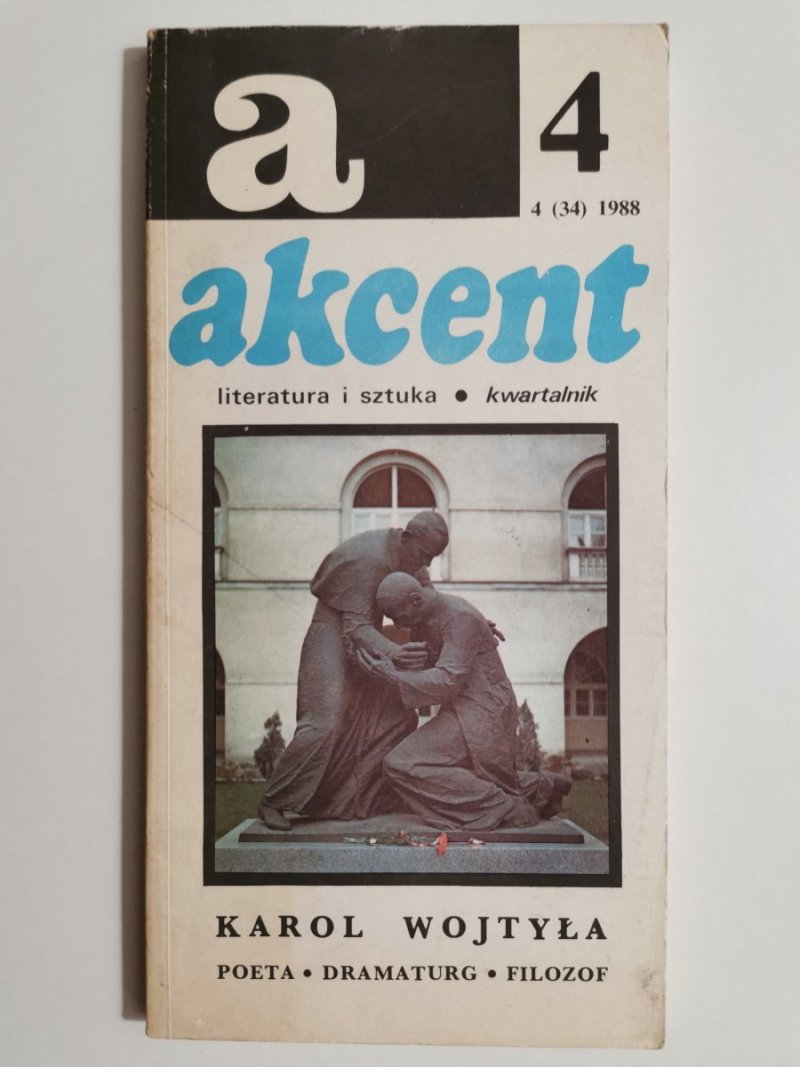 AKCENT NR 4 (34) 1988 LITERATURA I SZTUKA 