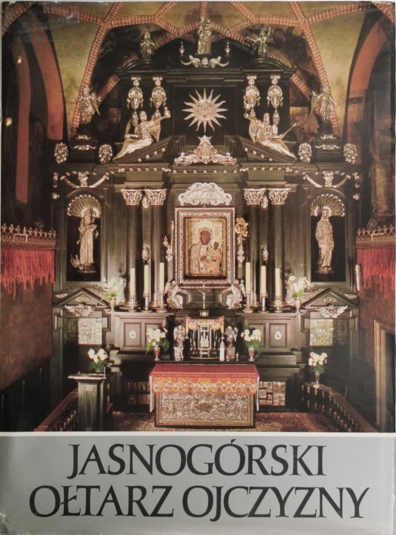 JASNOGÓRSKI OŁTARZ OJCZYZNY