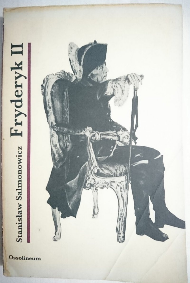 FRYDERYK II - Stanisław Salmonowicz 1985