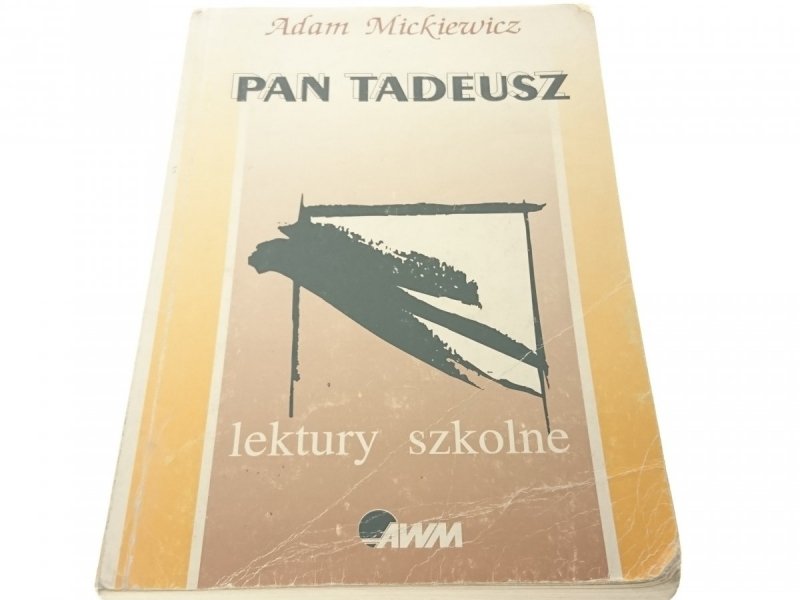 PAN TADEUSZ - Adam Mickiewicz 1995