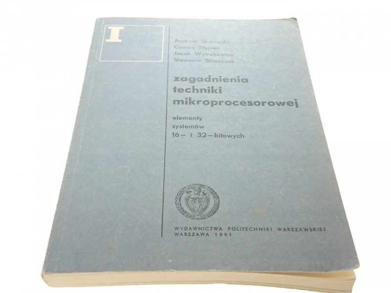 ZAGADNIENIA TECHNIKI MIKROPROCESOROWEJ