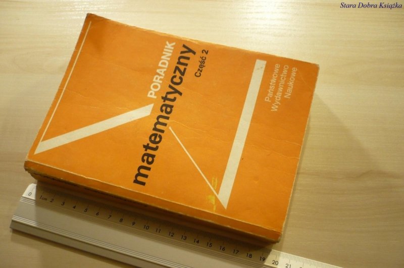 PORADNIK MATEMATYCZNY CZĘŚĆ 2 (1985)