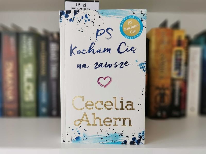 P.S. Kocham Cię na zawsze - Cecelia Ahern