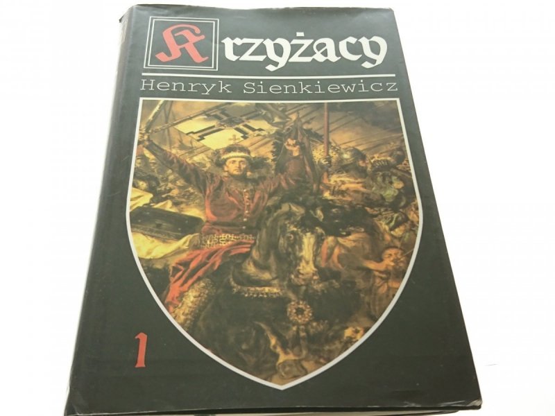 KRZYŻACY TOM 1 i 2 - Henryk Sienkiewicz 1995