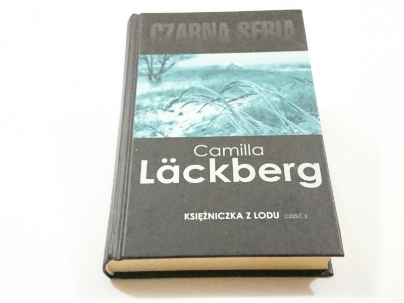 KSIĘŻNICZKA Z LODU CZĘŚĆ 2 - Camilla Lackberg