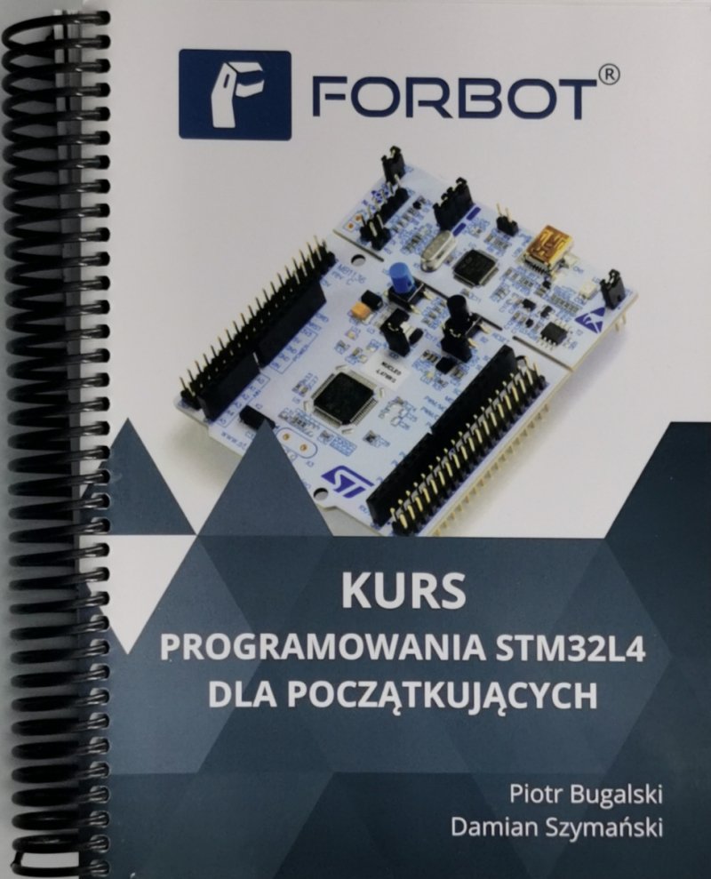 KURS PROGRAMOWANIA STM32L4 DLA POCZĄTKUJĄCYCH - Piotr Bugalski