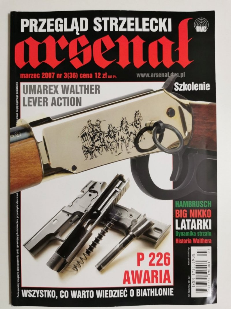 PRZEGLĄD STRZELECKI ARSENAŁ MARZEC 2007 NR 3 (36)