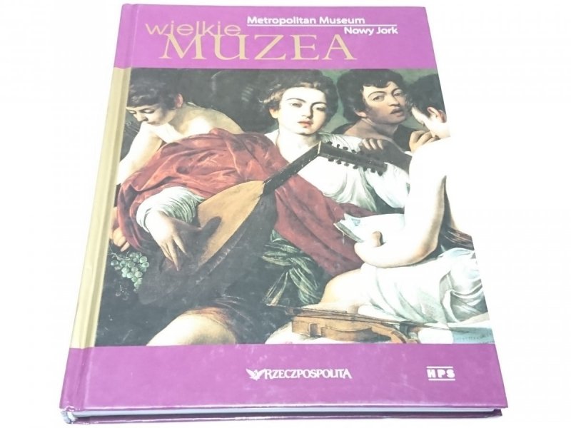 WIELKIE MUZEA. METROPOLITAN MUSEUM NOWY JORK 2007