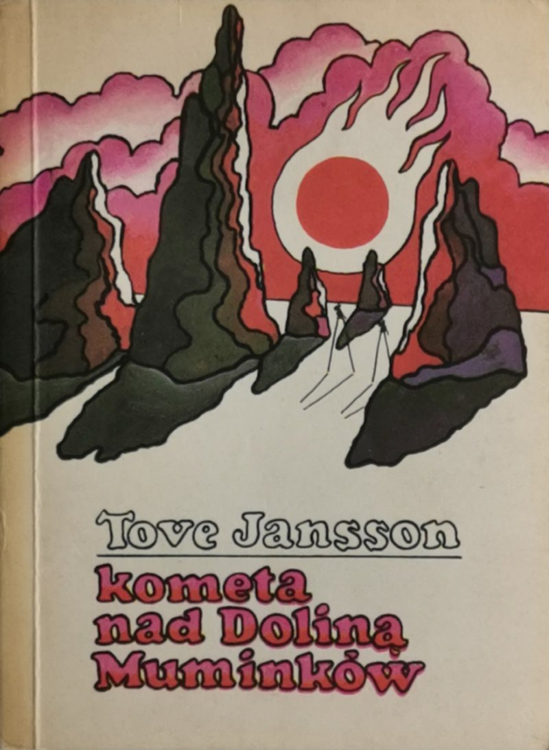 KOMETA NAD DOLINĄ MUMINKÓW - Tove Jansson