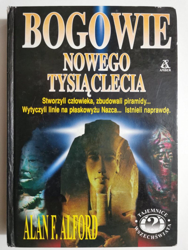 BOGOWIE NOWEGO TYSIĄCLECIA - Alane Alford