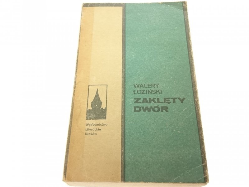 ZAKLĘTY DWÓR - Walery Łoziński 1978
