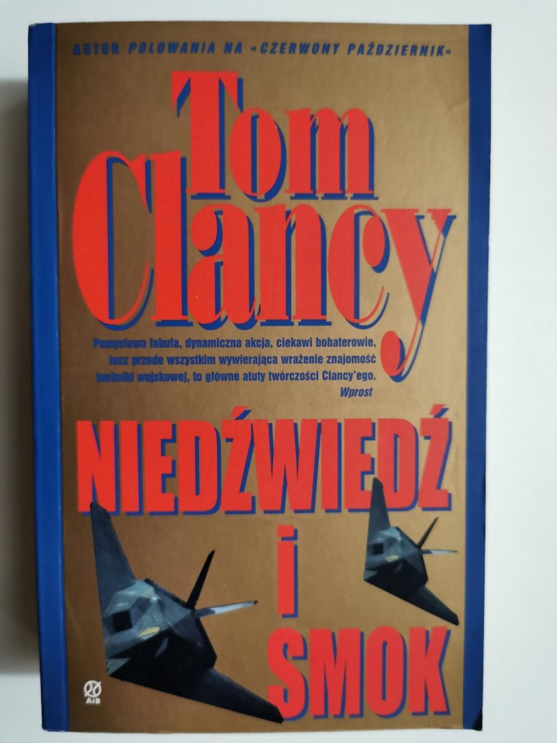 NIEDŹWIEDŹ I SMOK - Tom Clancy