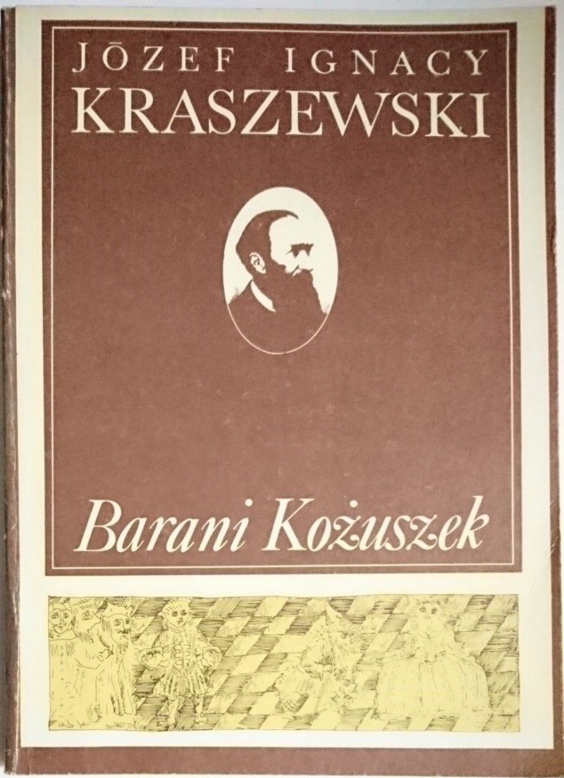 BARANI KOŻUSZEK - Józef Ignacy Kraszewski 1986