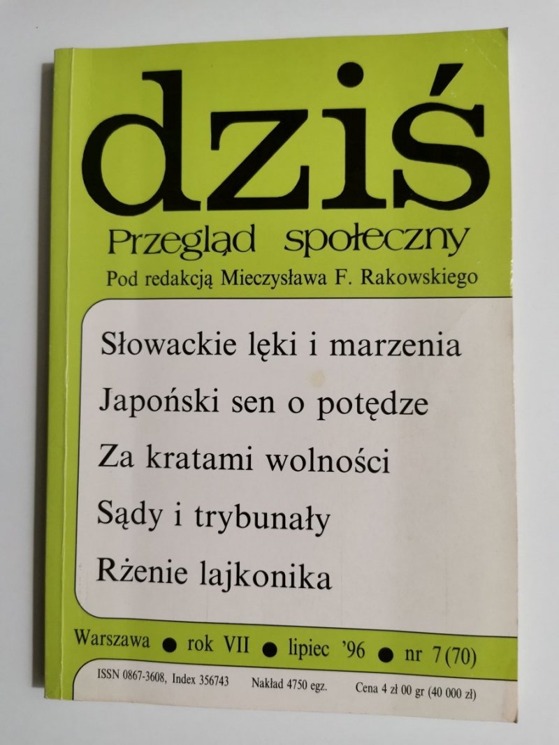 DZIŚ. PRZEGLĄD SPOŁECZNY. WARSZAWA ROK VII LIPIEC '96 NR 7 (70)