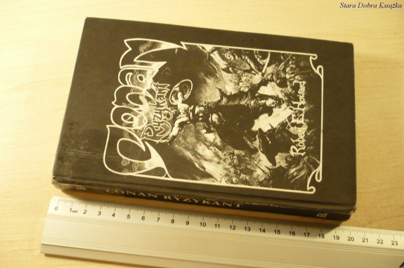 CONAN RYZYKANT - Robert E. Howard (1992)