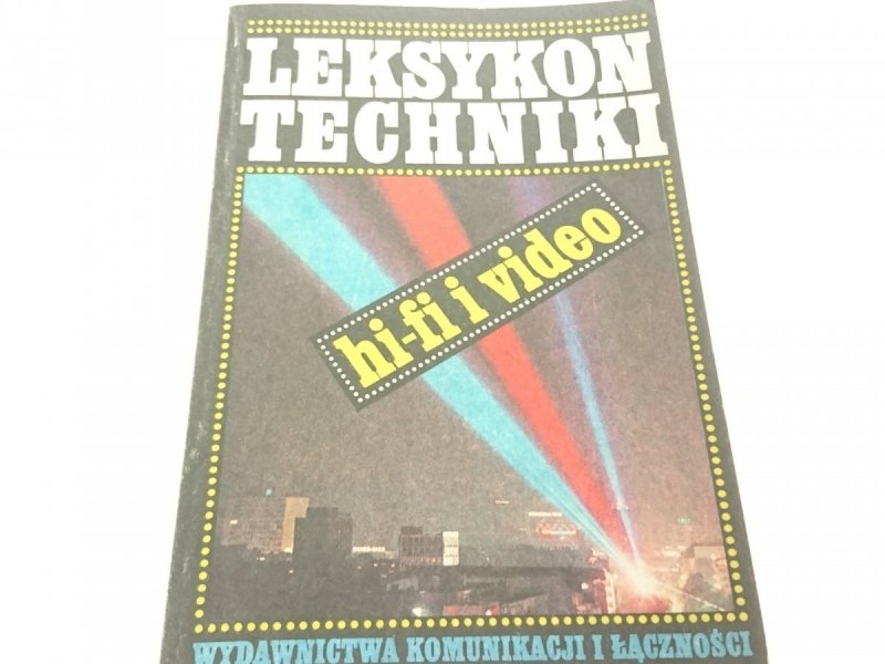 LEKSYKON TECHNIKI HI-FI I VIDEO 1985