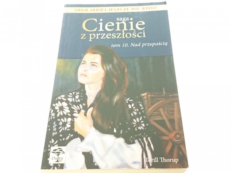 SAGA CIENIE Z PRZESZŁOŚCI TOM 10 NAD PRZEPAŚCIĄ