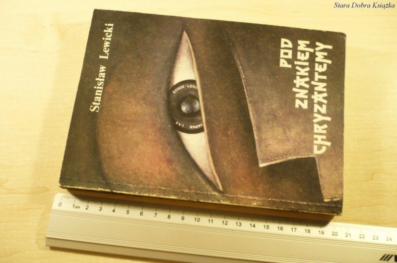 POD ZNAKIEM CHRYZANTEMY - Stanisław Lewicki (1987)