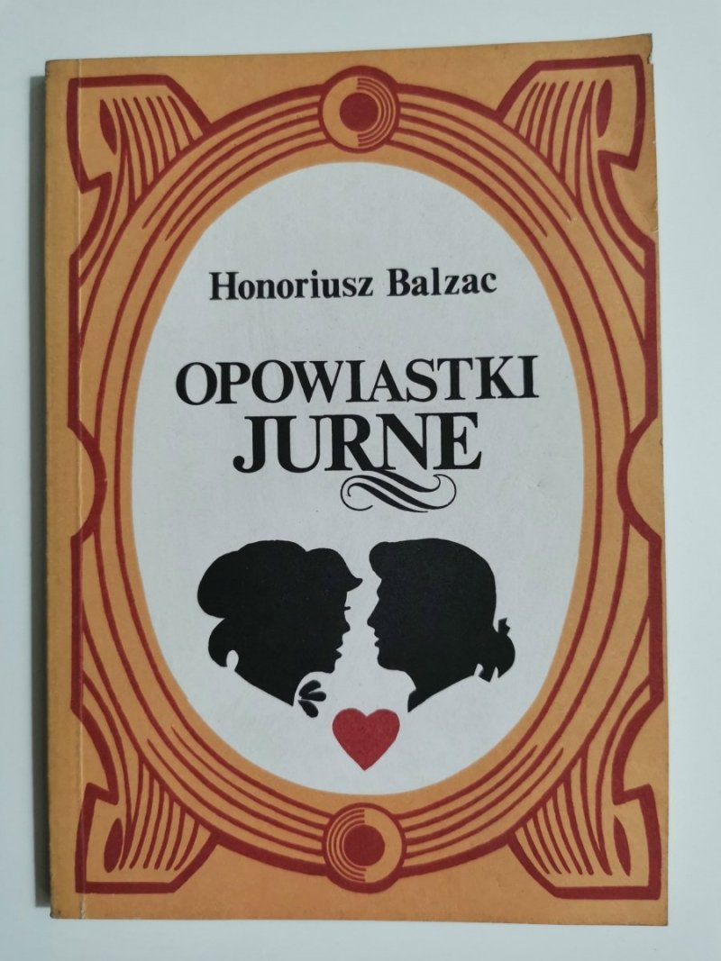 OPOWIASTKI JURNE - Honoriusz Balzac 1989