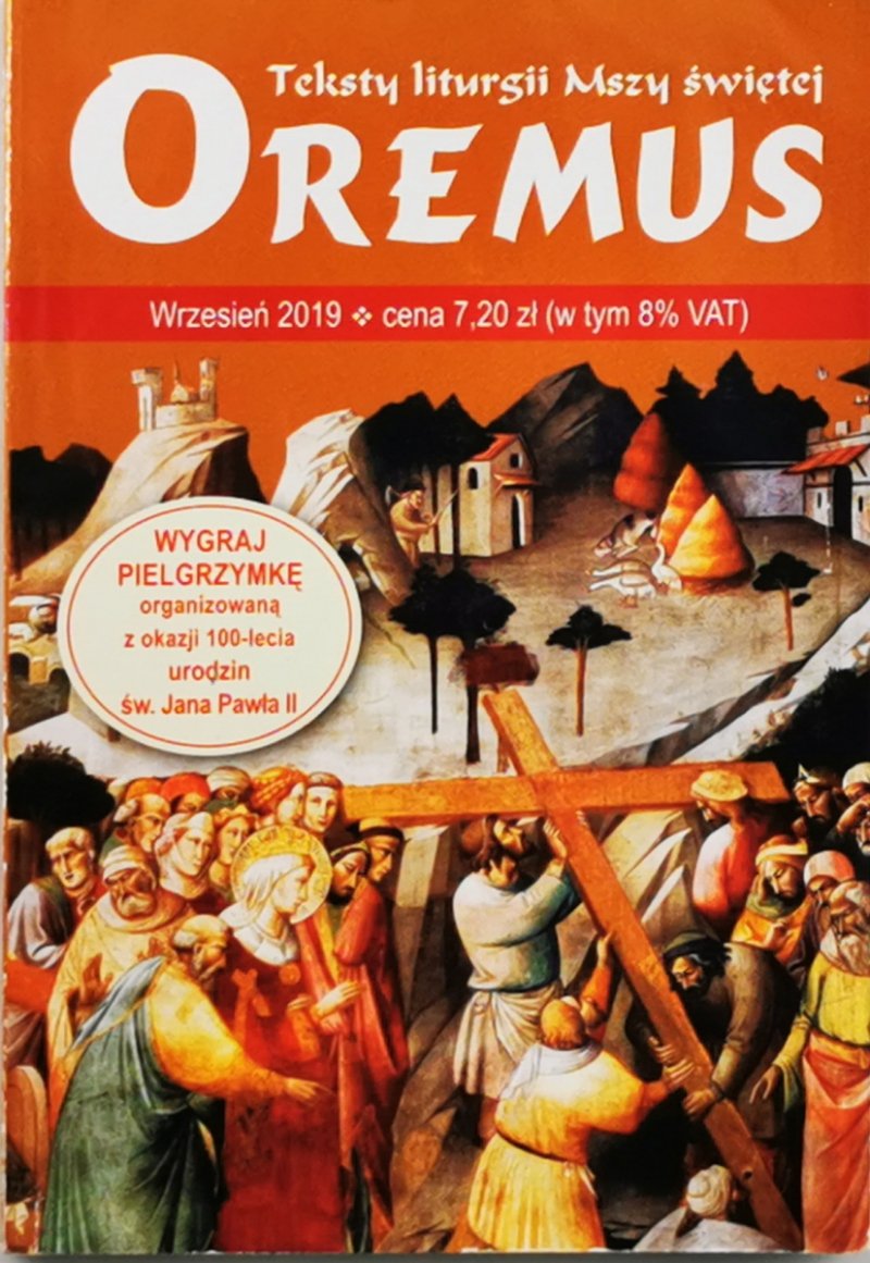 OREMUS. TEKSTY LITURGII MSZY ŚWIĘTEJ WRZESIEŃ 2019