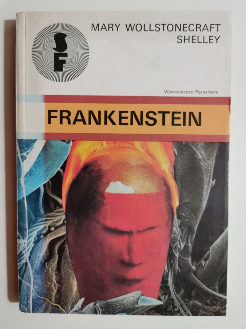 FRANKENSTEIN - Mary Wollstonecraft Shelley