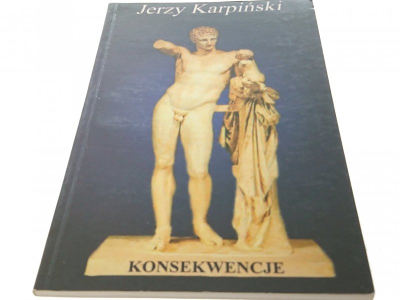 KONSEKWENCJE - Jerzy Karpiński (2002)
