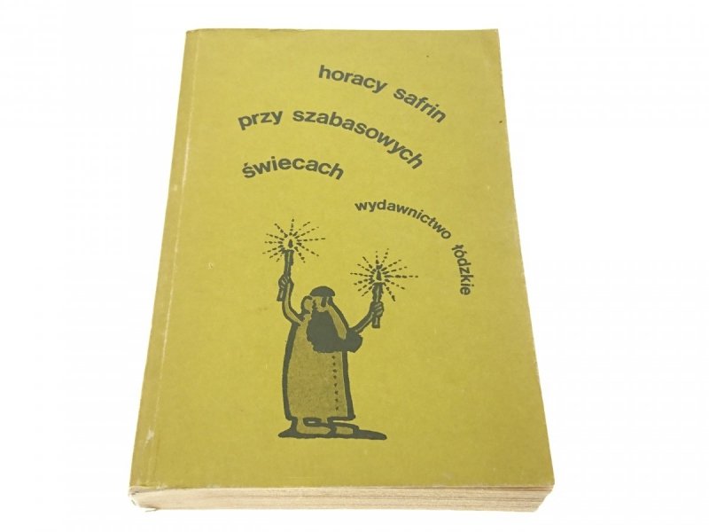 PRZY SZABASOWYCH ŚWIECACH - Horacy Safrin (1986)