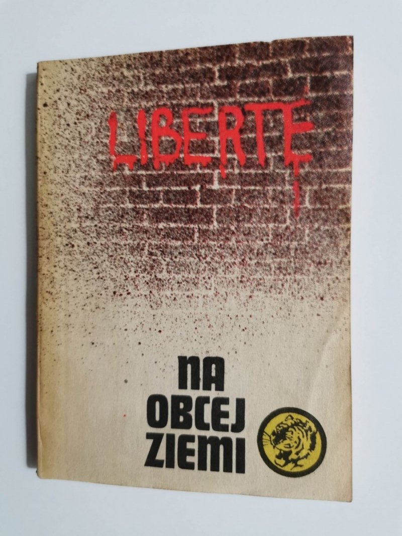 ŻÓŁTY TYGRYS: NA OBCEJ ZIEMI - Henryk Kawka 1984