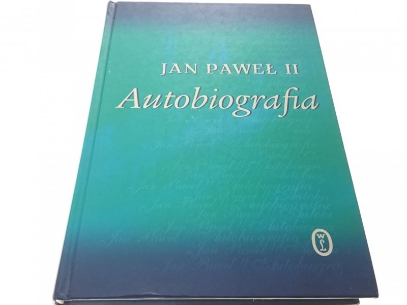 JAN PAWEŁ II AUTOBIOGRAFIA 2003