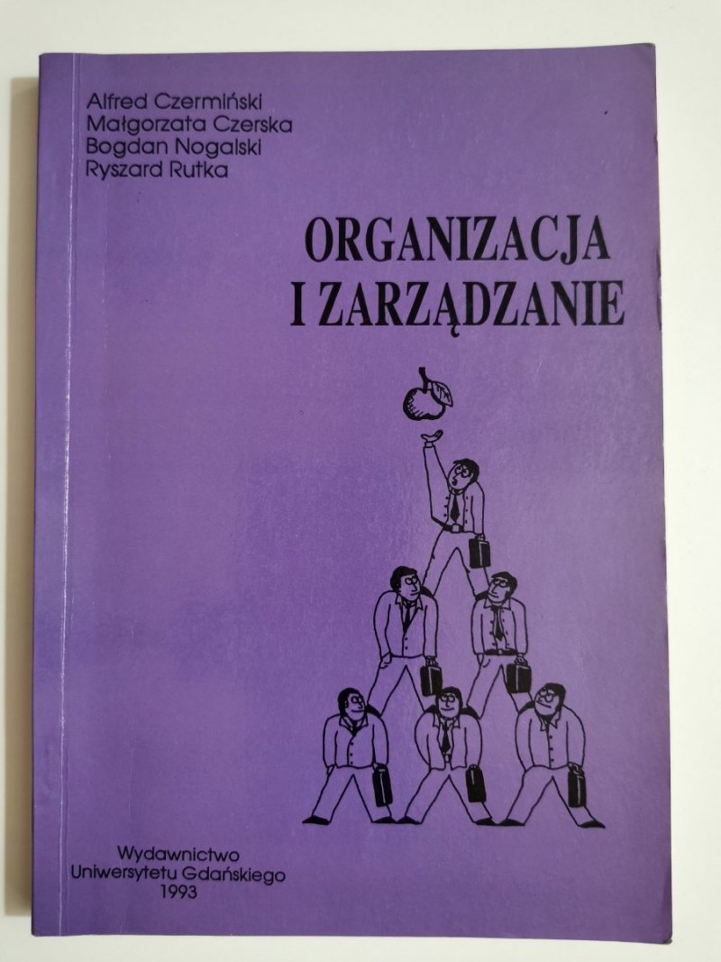 ORGANIZACJA I ZARZĄDZANIE - Alfred Czermiński 1993