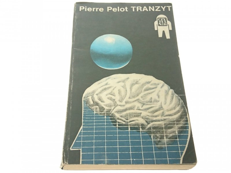 TRANZYT - Pierre Pelot 1983