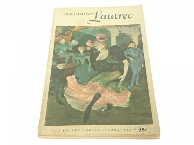 POCKET LIBRARY OF GREAT ART: TOULOUSE-LAUTREC 1953