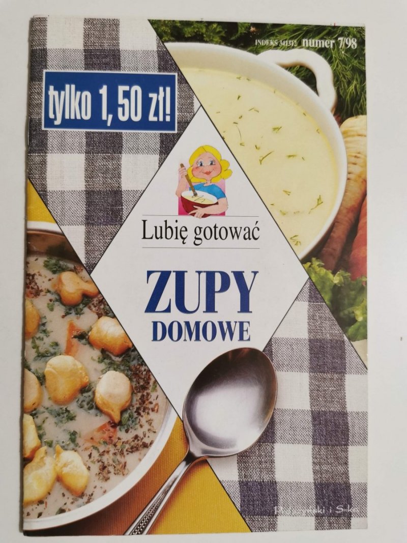 LUBIĘ GOTOWAĆ NR 7/98 ZUPY DOMOWE