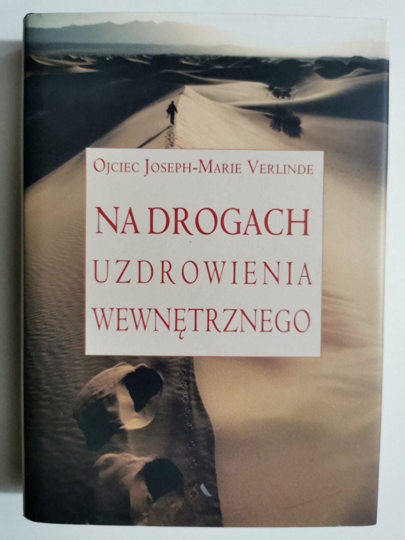 NA DROGACH UZDROWIENIA WEWNĘTRZNEGO - Joseph-Marie Verlinde